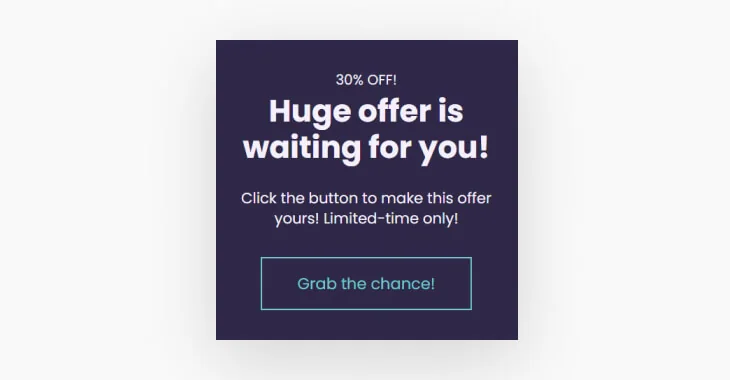 Promotional dark-purple card centered on a pale background, displaying: "30% OFF! Huge offer is waiting for you! Click the button to make this offer...