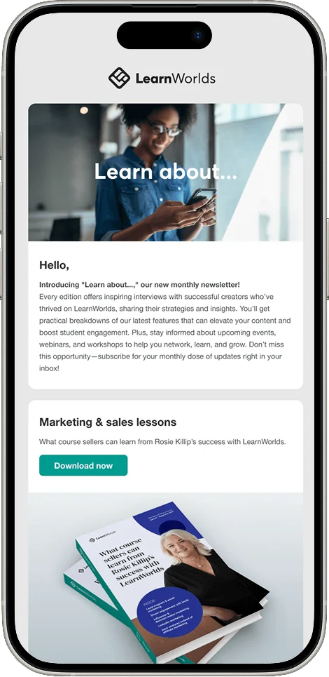 Smartphone screen showing a LearnWorlds newsletter: a person holding a phone in a banner, followed by a welcome message, a "Marketing & sales...