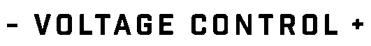 Outlined white, stencil-style text displays "= VOLTAGE CONTROL +" centered on a narrow black rectangular background.