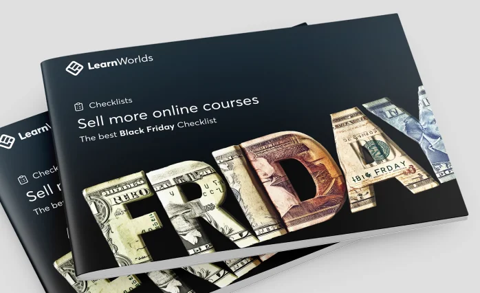Glossy LearnWorlds checklist booklet labeled "Checklists" — "Sell more online courses" — "The best Black Friday Checklist" with giant money-textured...